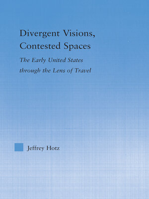 cover image of Divergent Visions, Contested Spaces